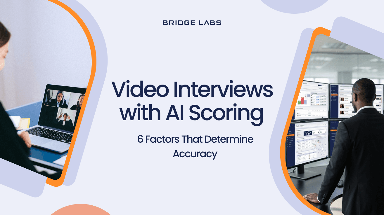 Video Interviews with AI Scoring: 6 Factors That Determine Accuracy